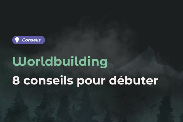 débuter worldbuilding